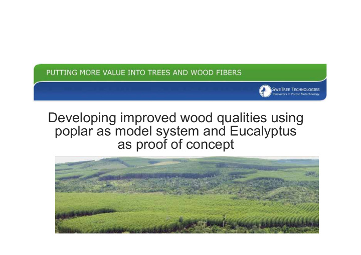 developing improved wood qualities using poplar as model
