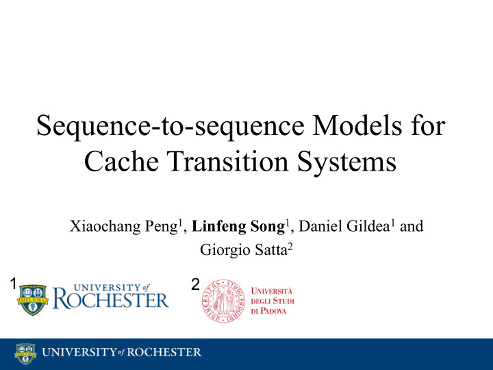 sequence to sequence models for cache transition systems