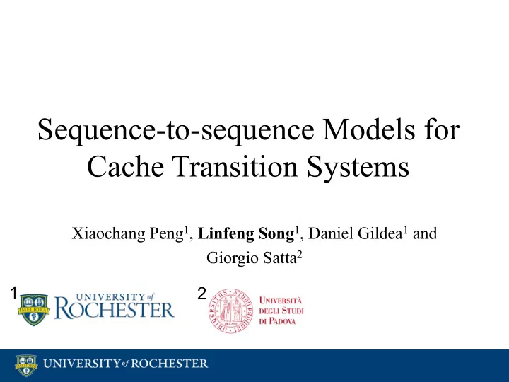 sequence to sequence models for cache transition systems