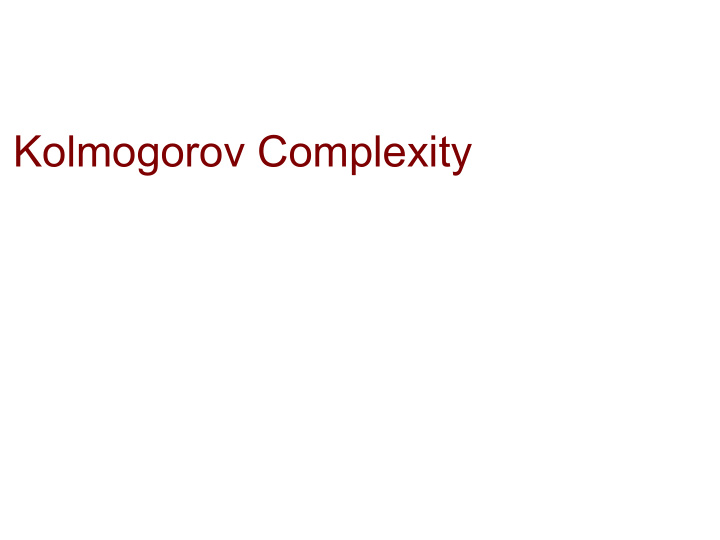 kolmogorov complexity suppose i say i tossed a coin 40
