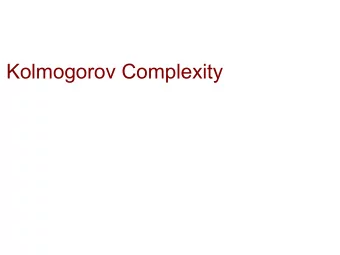 Kolmogorov Complexity  Suppose I say I tossed a coin 40 times and got: