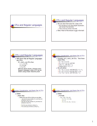 CFLs and Regular Languages  We can show that every RL is also a CFL  CFLs and Regular Languages