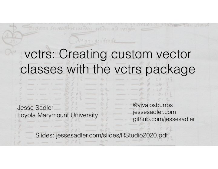 vctrs creating custom vector classes with the vctrs