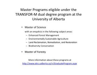 Master Programs eligible under the  TRANSFOR M dual degree program at the TRANSFOR  M dual