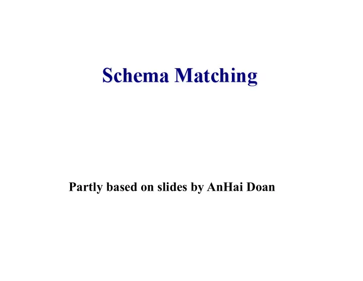partly based on slides by anhai doan find houses with 2