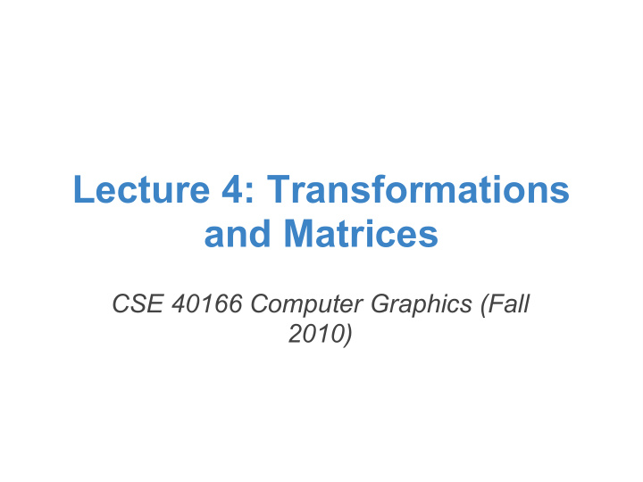 lecture 4 transformations and matrices