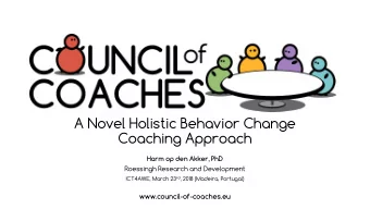 A Novel Holistic Behavior Change  Coaching Approach  Harm op den Akker, PhD  Roessingh Research and