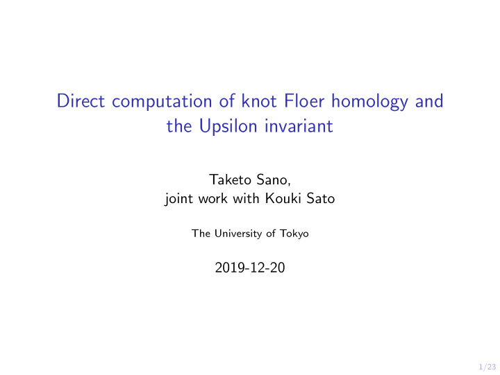 direct computation of knot floer homology and the upsilon