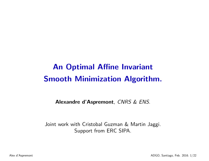 an optimal affine invariant smooth minimization algorithm