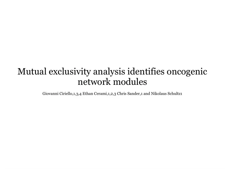 mutual exclusivity analysis identifies oncogenic network