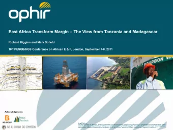 East Africa Transform Margin  The View from Tanzania and Madagascar  Richard Higgins and Mark