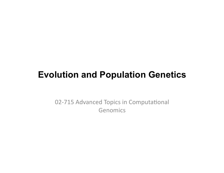 evolution and population genetics