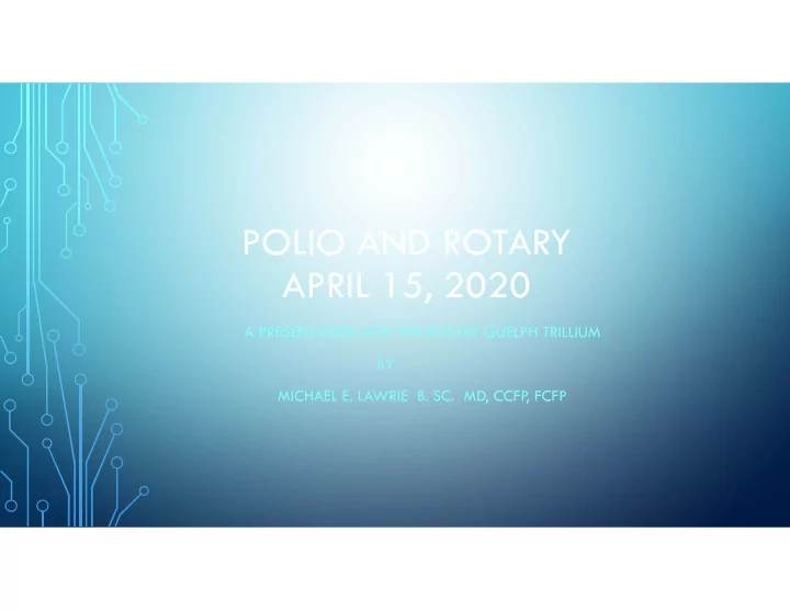 polio and rotary april 15 2020