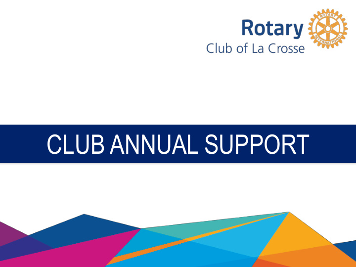 club annual support
