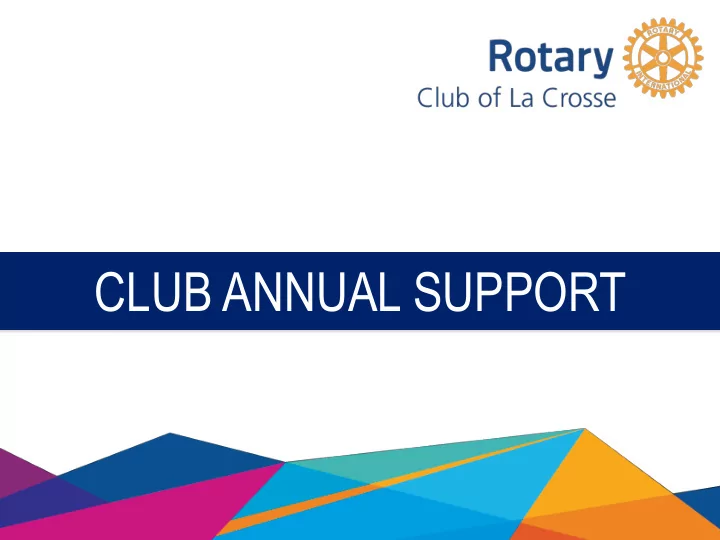 club annual support
