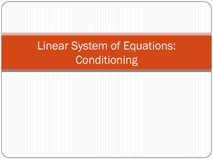 linear system of equations conditioning numerical