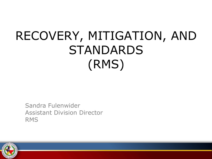 recovery mitigation and standards rms