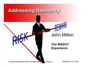 Res  esilienc  iliency in  in a  a changing  hanging en  envir  ironment  onment  Cons  onsider