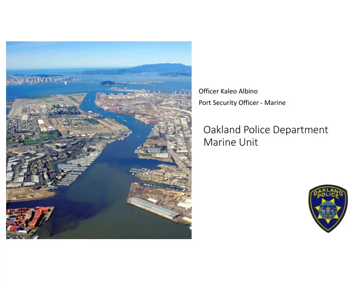 oakland police department marine unit oakland estuary