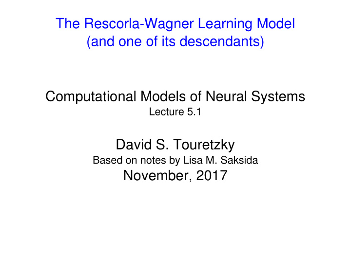 the rescorla wagner learning model and one of its