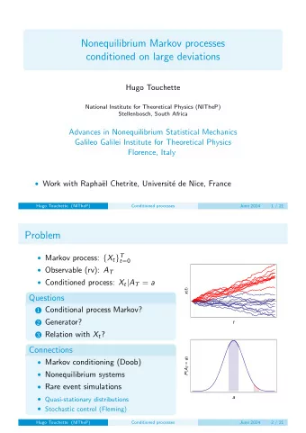Nonequilibrium Markov processes  conditioned on large deviations  Hugo Touchette  National
