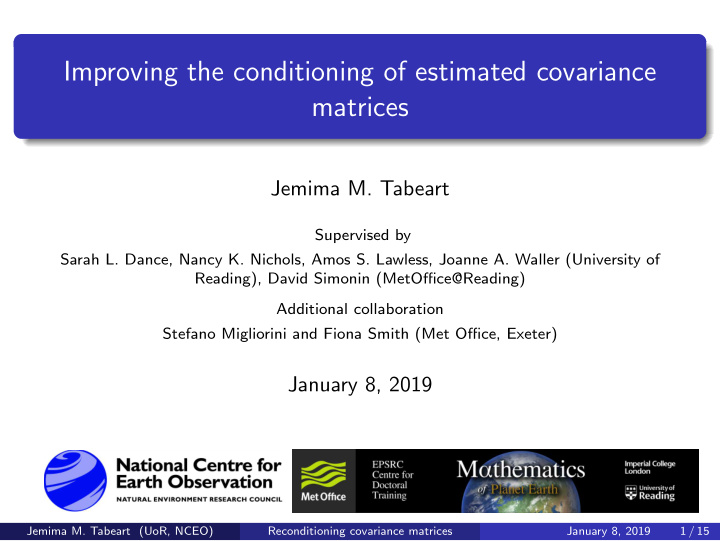improving the conditioning of estimated covariance
