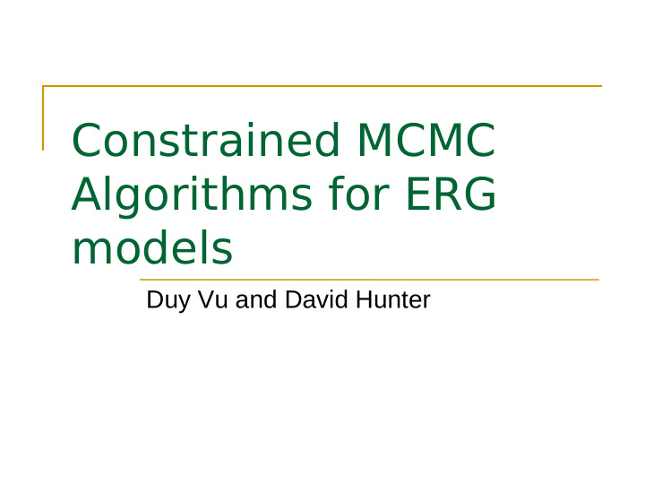constrained mcmc algorithms for erg models