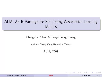 ALM: An R Package for Simulating Associative Learning  Models  Ching-Fan Sheu &amp; Teng-Chang