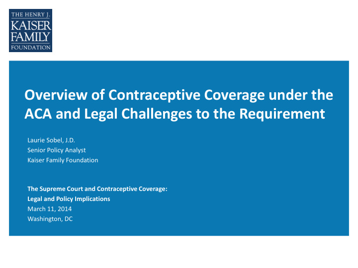 overview of contraceptive coverage under the aca and