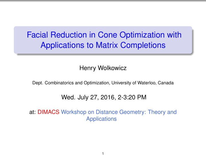 facial reduction in cone optimization with applications