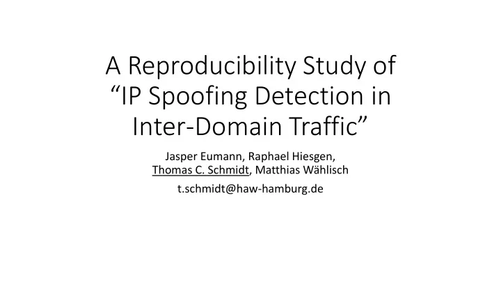 a reproducibility study of ip spoofing detection in inter