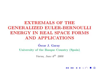 EXTREMALS OF THE  GENERALIZED EULER-BERNOULLI  ENERGY IN REAL SPACE FORMS  AND APPLICATIONS