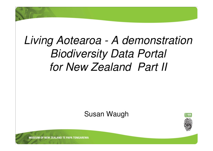 living aotearoa a demonstration biodiversity data portal