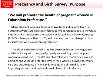Pregnancy and Birth Survey: Purpose  and Birth  Survey  &quot;We will promote the health of