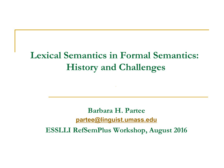 lexical semantics in formal semantics history and
