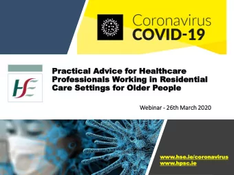 Pr  Prac  actica  cal Ad  Advi  vice  ce for  or Hea  ealthc  hcar  are  e  Pr  Professi  ssionals