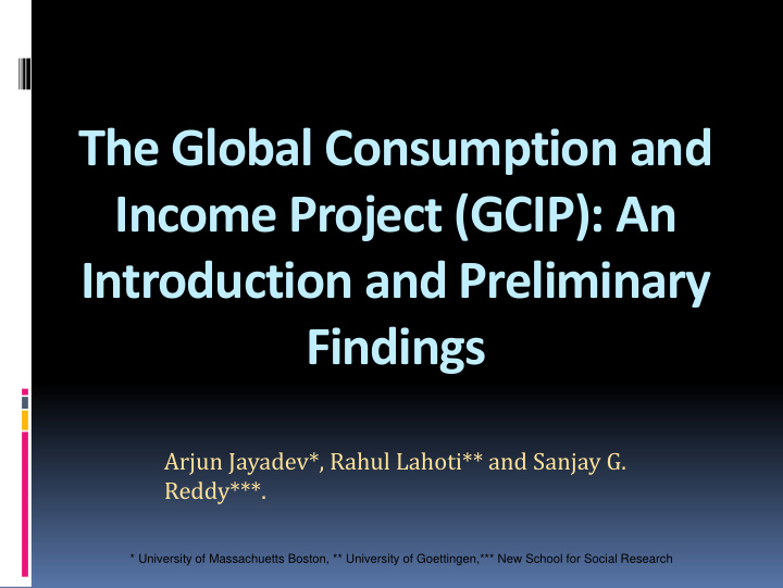 the global consumption and income project gcip an