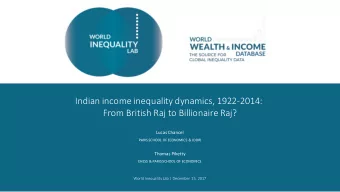 Indian income inequality dynamics, 1922-2014:  From British Raj to Billionaire Raj?  Lucas Chancel