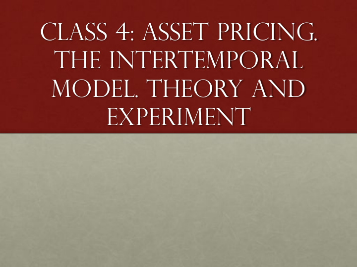 class 4 asset pricing the intertemporal model theory and