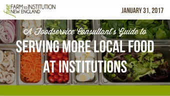 SERVING MORE LOCAL FOOD  AT INSTITUTIONS  OPPORTUNITIES TO INTERACT  PART I SPEAKERS  JOHN TURENNE