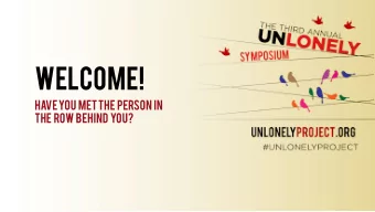 WELCOME!  HAVE YOU  MET THE  PERSON  IN  THE  ROW  BEHIND  YOU?  MAY 29  NEW YORK CITY