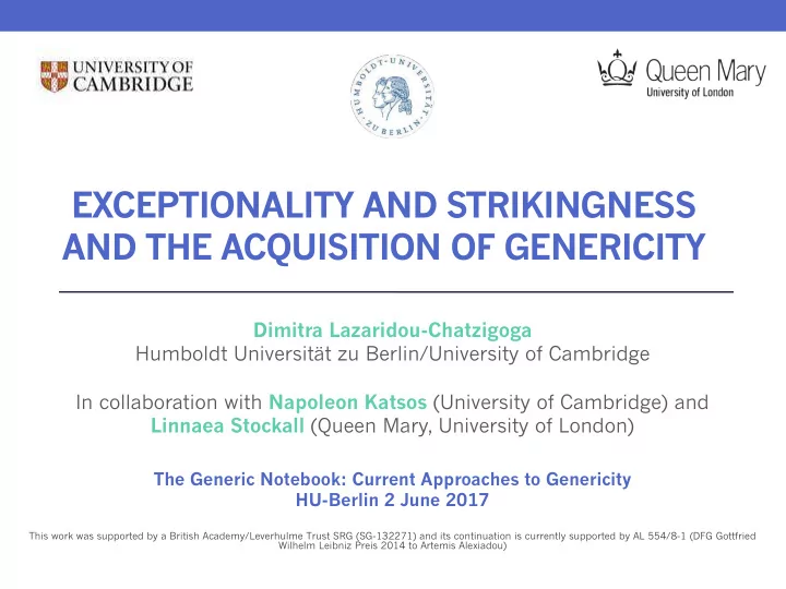 exceptionality and strikingness and the acquisition of