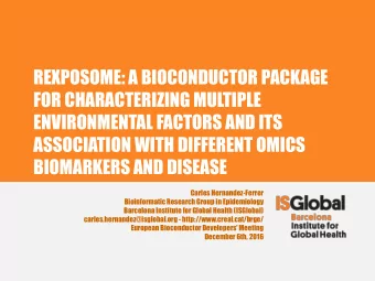 ASSOCIATION WITH DIFFERENT OMICS  BIOMARKERS AND DISEASE  Carles Hernandez-Ferrer