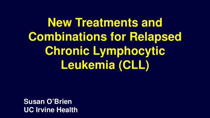 new treatments and combinations for relapsed chronic