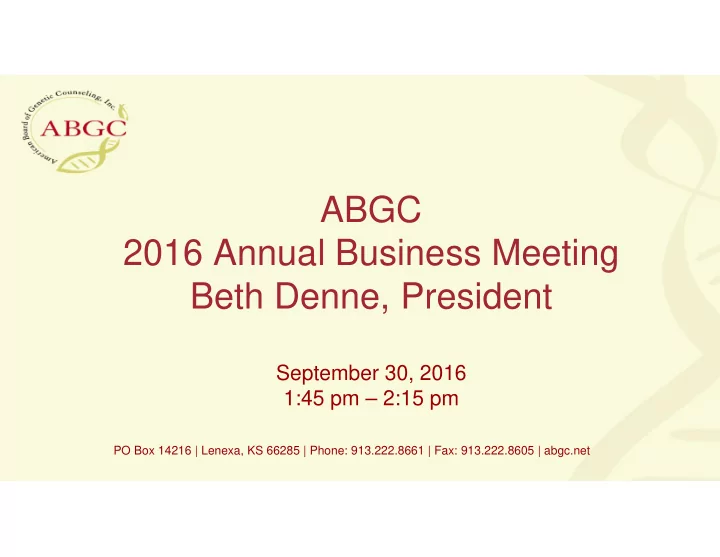 abgc 2016 annual business meeting beth denne president