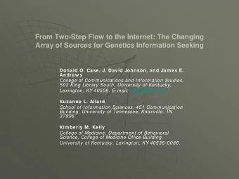 From Two-Step Flow to the Internet: The Changing  Array of Sources for Genetics Information Seeking