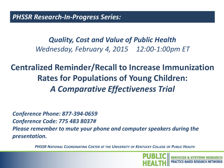 centralized reminder recall to increase immunization