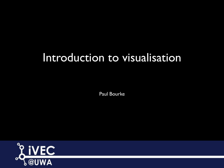 introduction to visualisation