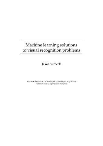 Machine learning solutions  to visual recognition problems  Jakob Verbeek  Synth`  ese des travaux