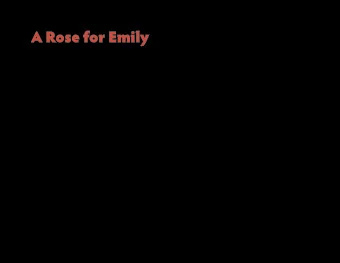 A Rose for Emily 09.28.11 || English 1302: Composition II  || D. Glen Smith, instructor  Chronology